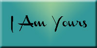 I Am Yours