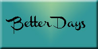 Better Days