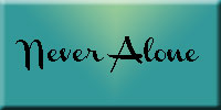 Never Alone